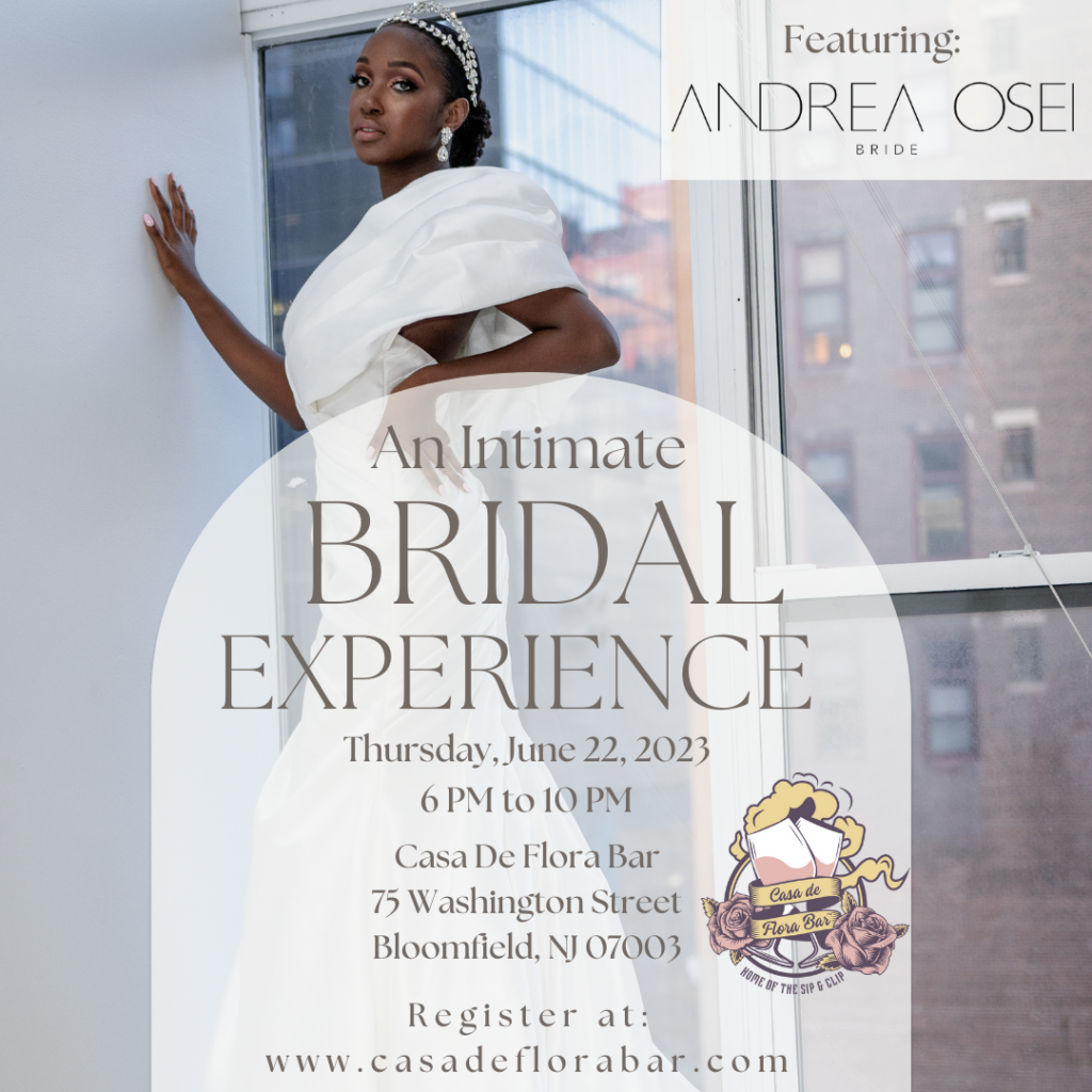 Join elite wedding professionals on Thursday, June 22nd, for an intimate, luxury bridal experience at Casa De Flora Bar in Bloomfield, NJ.