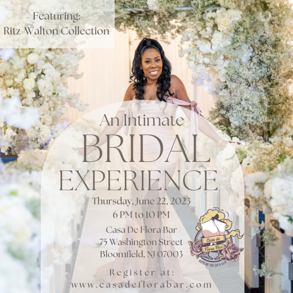 Join elite wedding professionals on Thursday, June 22nd, for an intimate, luxury bridal experience at Casa De Flora Bar in Bloomfield, NJ.