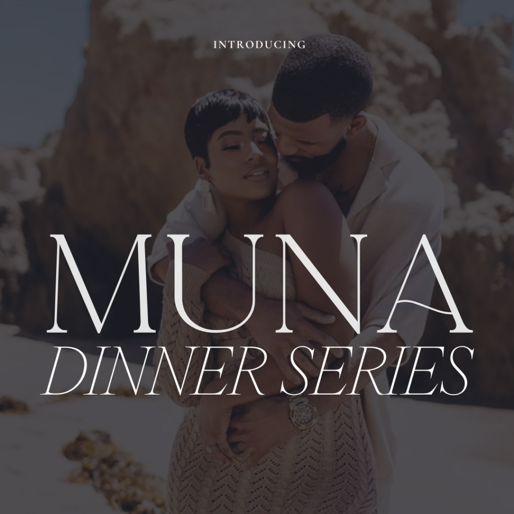 We're introducing a new and exclusive invite-only Muna Dinner Series designed to connect engaged couples with top-tier wedding professionals.